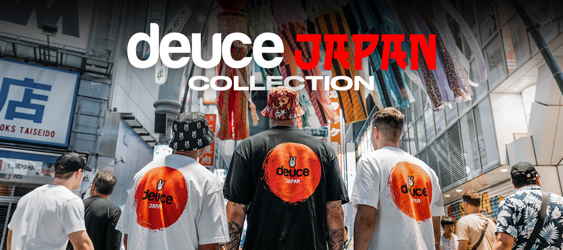 Deuce Japan Collection
